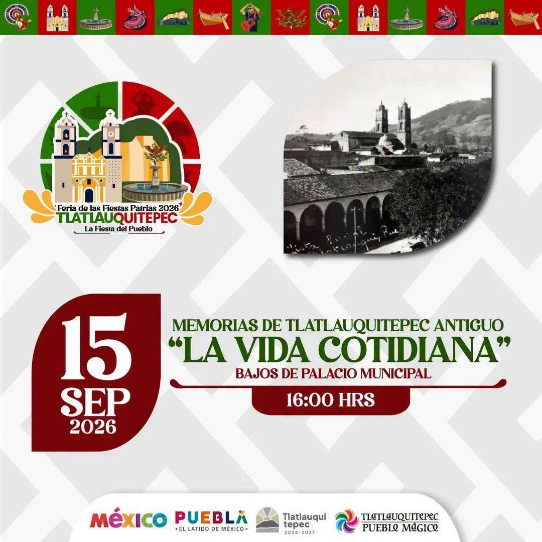 Gran celebración de las Fiestas Patrias 2026 en Tlatlauquitepec